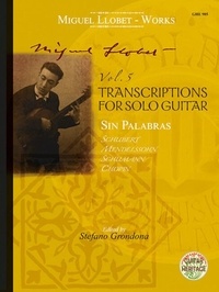Stefano Grondona - Transcriptions for Solo Guitar - Sin palabras. guitar..