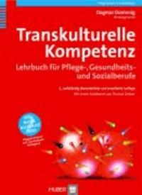 Transkulturelle Kompetenz - Lehrbuchbuch für Pflege-, Gesundheits- und Sozialberufe.