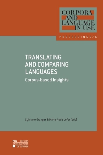 Sylviane Granger - Translating and Comparing Languages - Corpus-based Insights.