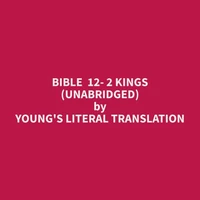 Bible  12- 2 Kings (Unabridged)