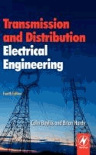 Transmission and Distribution Electrical Engineering.