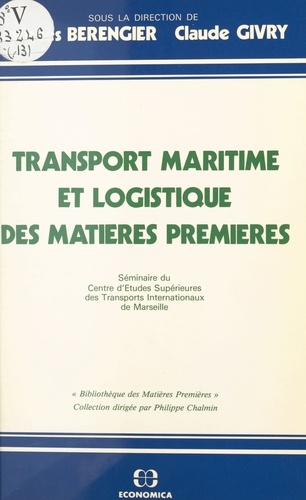 Transport maritime et logistique des matières premières. Séminaire