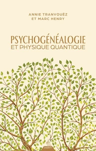 Psychogénéalogie et physique quantique