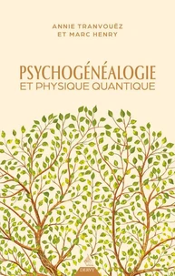 Psychogénéalogie et physique quantique