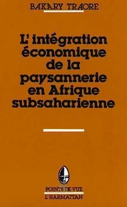 L'intégration économique de la paysannerie en Afrique subsaharienne