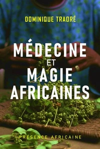 Médecine et magie africaines