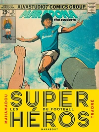 Les super héros du football