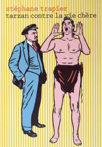 Tarzan contre la vie chère