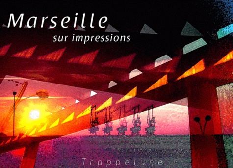 Marseille sur impressions