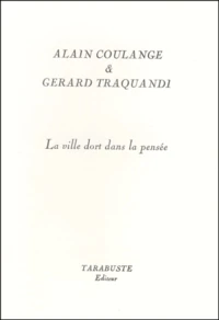 La Ville Dort Dans La Pensee