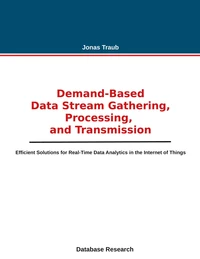Demand-based Data Stream Gathering, Processing, and Transmission