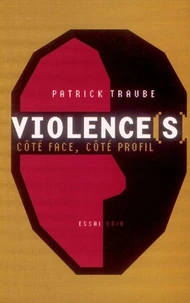 Violences côté face, côté profil