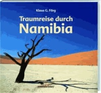 Traumreise durch Namibia.