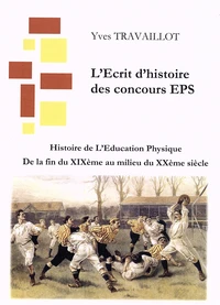 Histoire de l'éducation physique de la fin XIXe siècle au milieu du XXe siècle