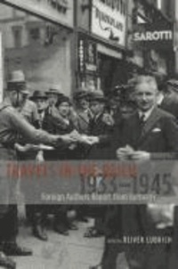 Travels in the Reich, 1933-1945 - Foreign Authors Report from Germany.