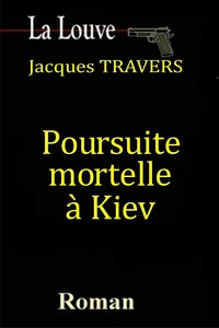 Poursuite mortelle à Kiev