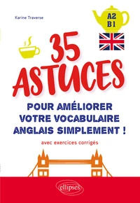 35 astuces pour améliorer votre vocabulaire simplement !