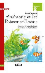 Anémone et les poissons-clowns