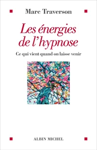 Les énergies de l'hypnose