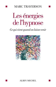 Les énergies de l'hypnose