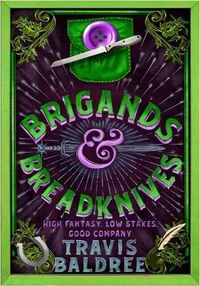 Brigands & Breadknives