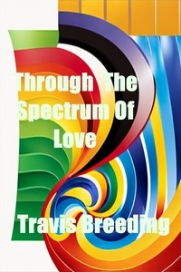  Travis Breeding - ThroughThe Spectrum Of Love.