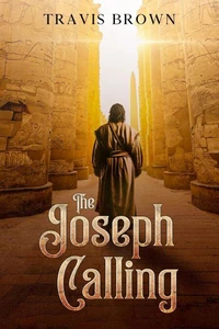 The Joseph Calling