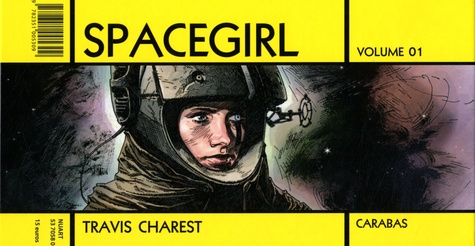 Travis Charest - Spacegirl Tome 1 : .