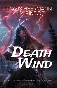  Travis Heermann et  Jim Pinto - Death Wind.