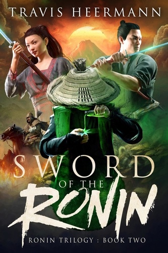  Travis Heermann - Sword of the Ronin - The Ronin Trilogy, #2.