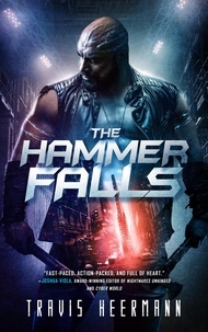  Travis Heermann - The Hammer Falls.