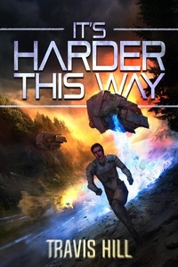  Travis Hill - It's Harder This Way - This Way, #2.