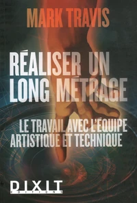 Réaliser un long métrage