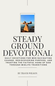 Steady Ground Devotional