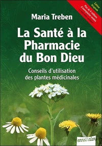 La santé à la pharmacie du Bon Dieu