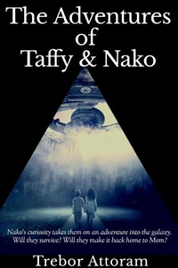 The Adventures of Taffy &amp; Nako