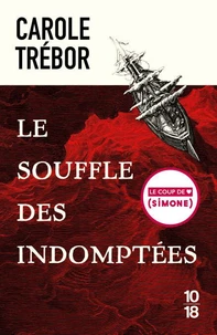 Le souffle des indomptées