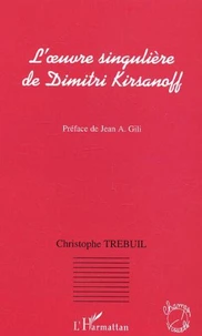 L'oeuvre singulière de Dimitri Kirsanoff
