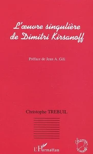 L'oeuvre singulière de Dimitri Kirsanoff