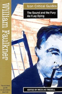 The Sound And The Fury / As I Lay Dying, William Faulkner