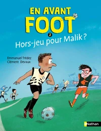 Hors-jeu pour Malik ?