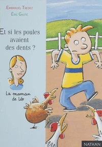 Et si les poules avaient des dents ?