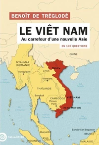 Le Viêt Nam en 100 questions