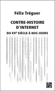 Contre-histoire d'Internet