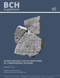 Études critiques sur les inventaires de l'indépendance délienne