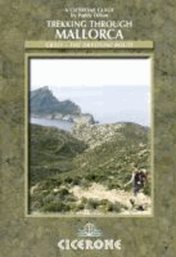 Paddy Dillon - Trekking through Mallorca - GR221 - The Drystone Route.