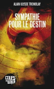 Sympathie pour le destin