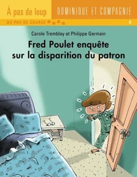 Fred poulet enquete sur la disparition du patron