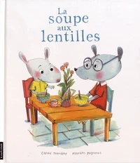 La soupe aux lentilles