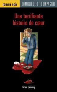 Une terrifiante histoire de coeur